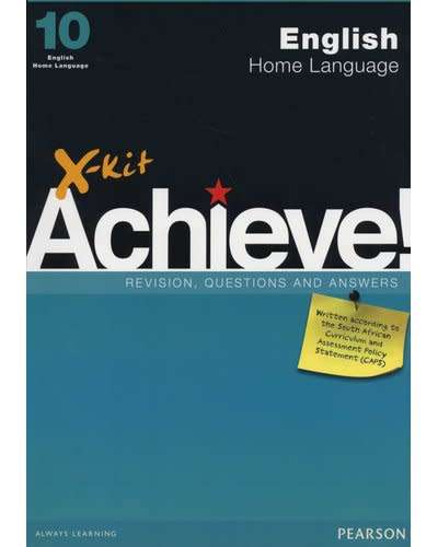 X-Kit Achieve! English Home Language Grade 10 (Paperback)