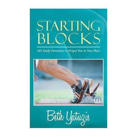 Starting Blocks: 365 Daily Devotions to Propel You in Your Race