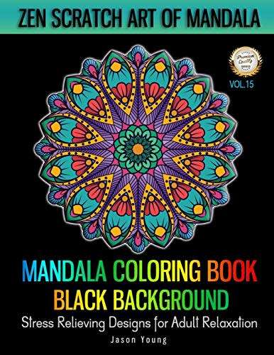 Mandala Coloring book Black Background - Zen Scratch Art Of Mandala Stress Relieving Designs Paperba