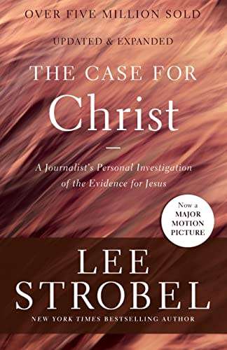 The Case for Christ: A Journalist`s Personal Investigation of the Evidence for Jesus Paperback