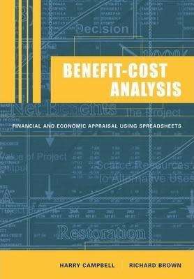 Benefit-Cost Analysis: Financial and Economic Appraisal using Spreadsheets - Paperback