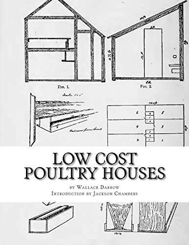 Low Cost Poultry Houses: Plans and Specifications for Poultry Coops - Paperback
