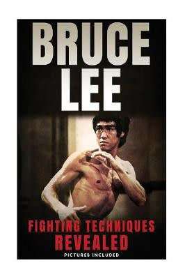 Bruce Lee Fighting Techniques Revealed - Paperback