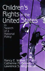 Children`s Rights in the United States: In Search of a National Policy - Paperback