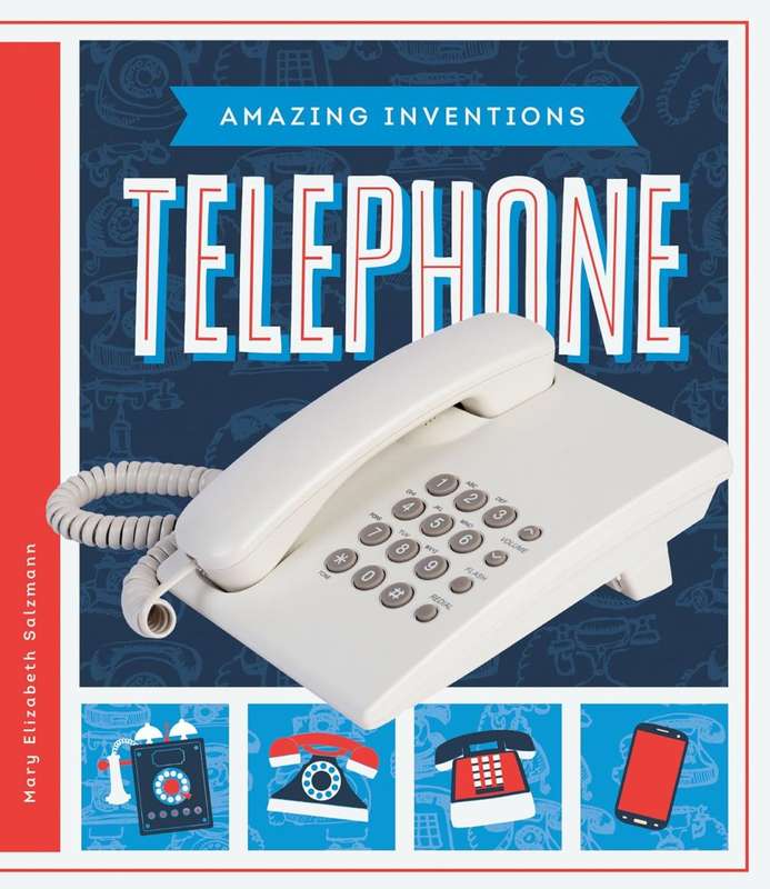 Telephone (Amazing Inventions) Library Binding - Hardcover