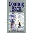 Coming Back, the Science of Reincarnation