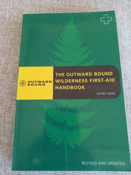 The Outward Bound Wilderness First-Aid Handbook (Revised and Updated)