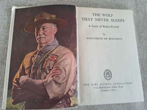 The Wolf That Never Sleeps - A Story of Baden-Powell