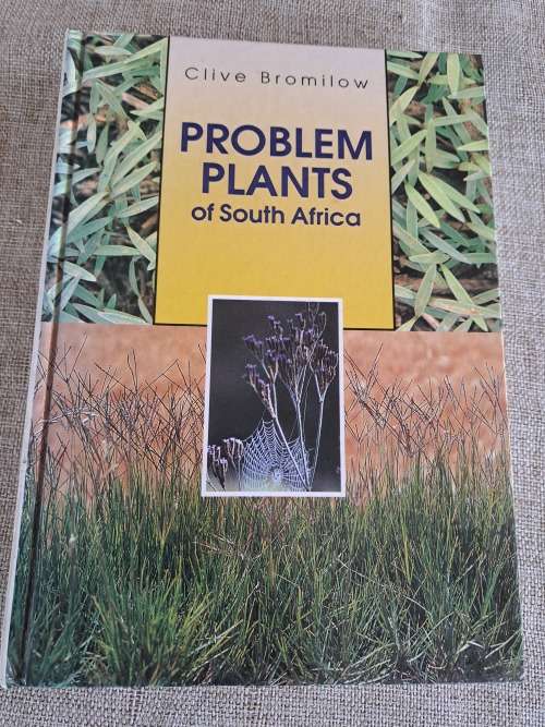 Problem Plants of South Africa - Clive Bromilow