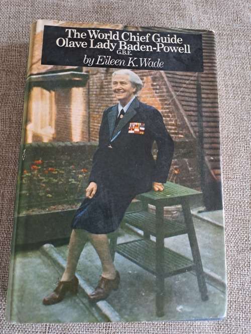 The World Chief Guide Olave Baden-Powell G.B.E. - The Story of her Life
