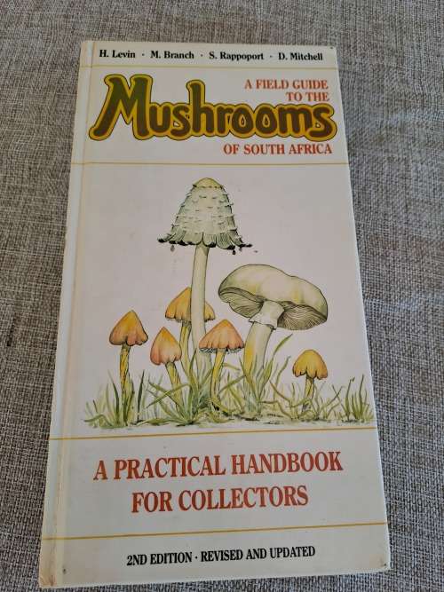 A Field Guide to the Mushrooms of South Africa