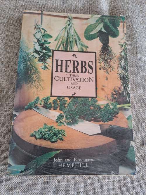 Herbs Their Cultivation and Usage