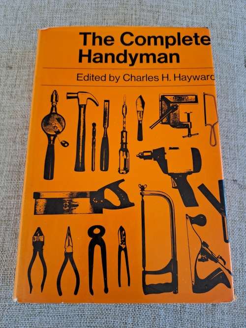 The Complete Handyman - Charles H. Hayward