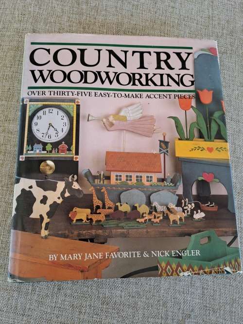 Country Woodworking - Mary Jane Favorite & Nick Engler