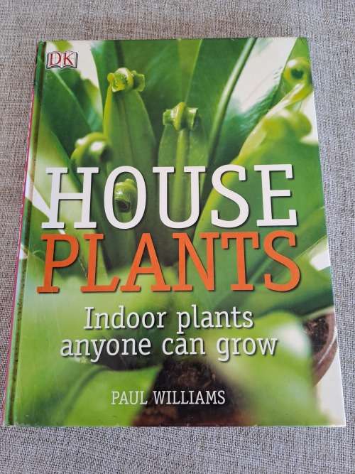 House Plants Indoor plants anyone can grow - Paul Williams