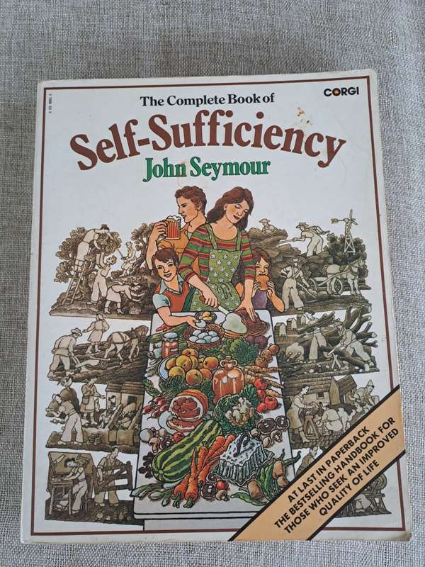 The Complete Book of Self-Sufficiency - John Seymour