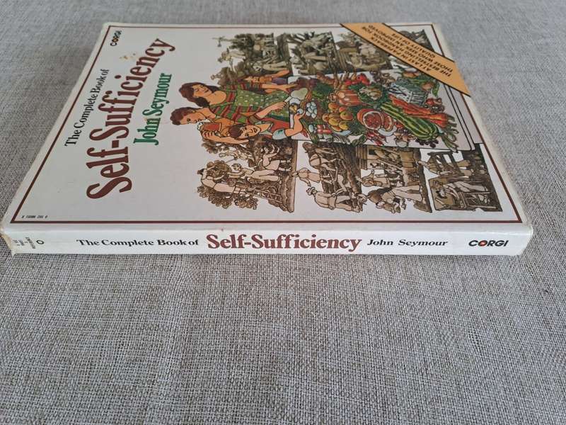 The Complete Book of Self-Sufficiency - John Seymour