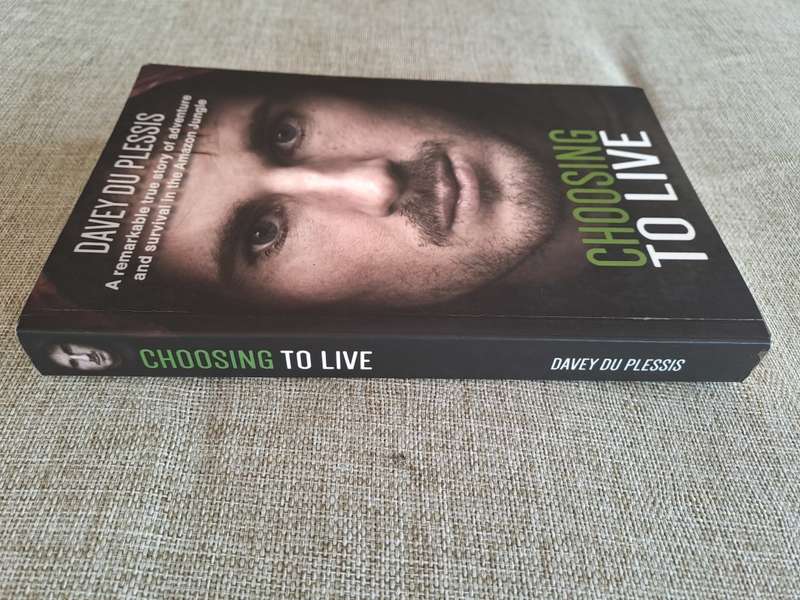 Choosing to Live - Davey du Plessis