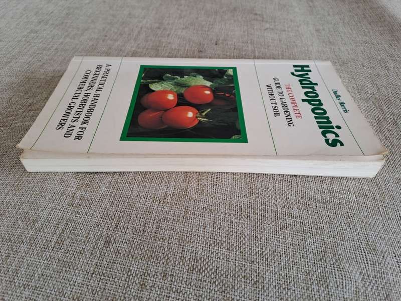 Hydroponics The Complete Guide to Gardening Without Soil - Dudley Harris