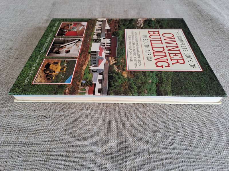 The Complete Book of Owner Building in South Africa