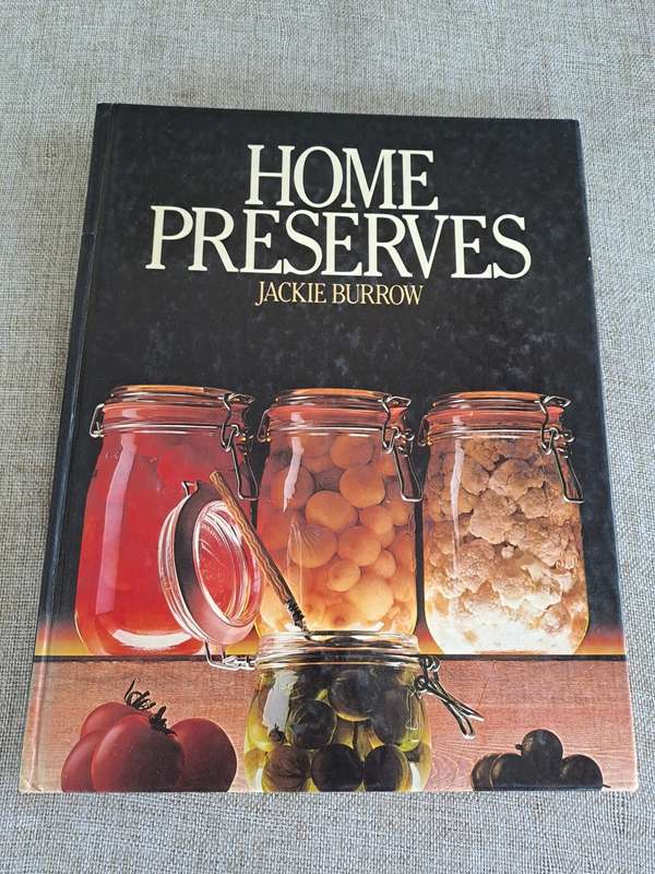 Home Preserves - Jackie Burrow
