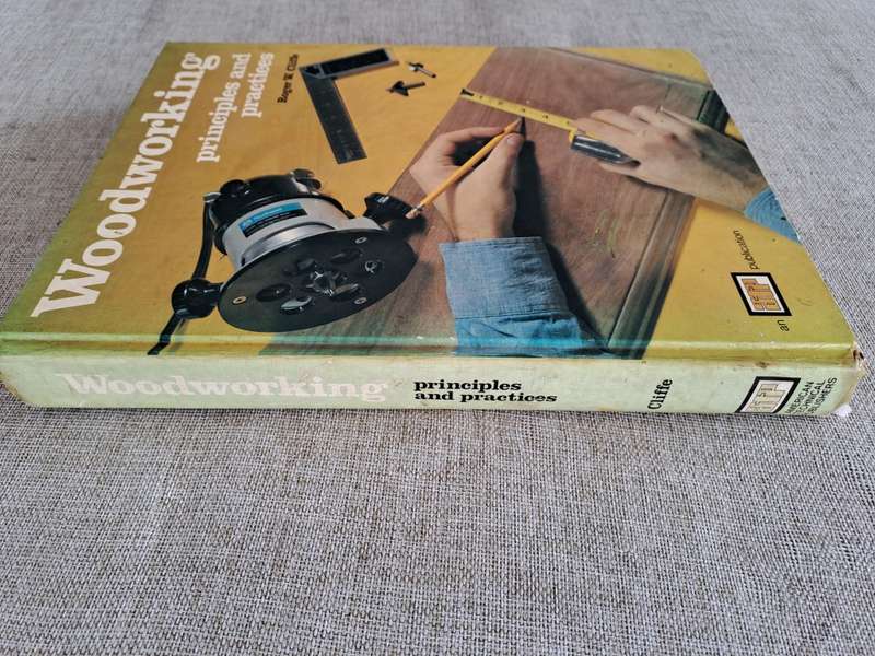 Woodworking Principles and Practices - Roger W. Cliffe