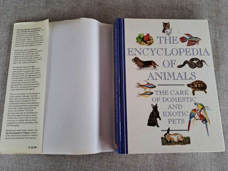The Encyclopedia of Animals - The Care of Domestic and Exotic Pets