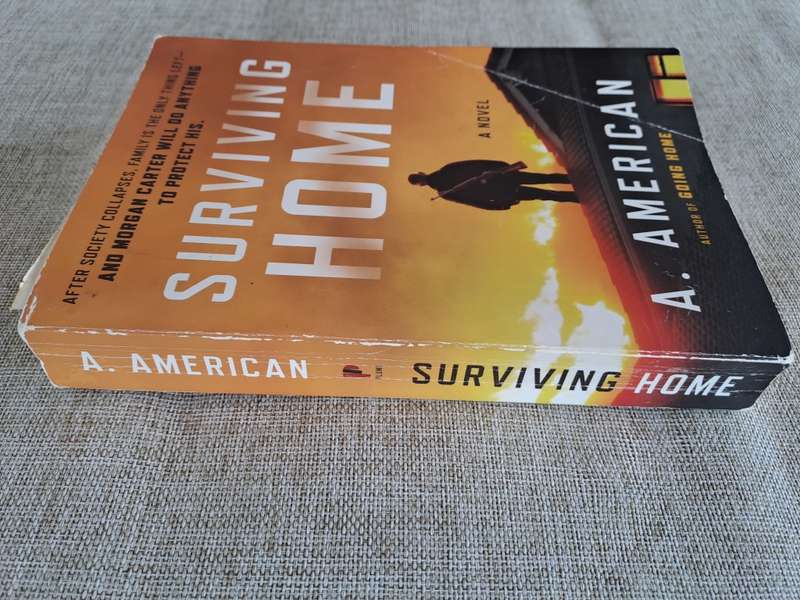 Surviving Home - Book 2 of the Survivalist Series - A. American