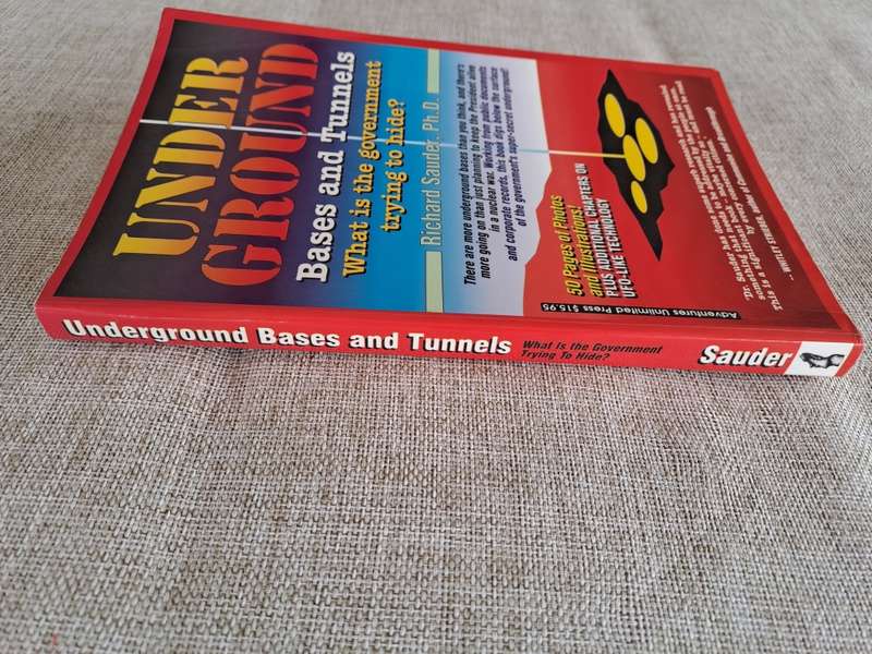 Underground Bases and Tunnels: What is the Government trying to hide? - Richard Sauder