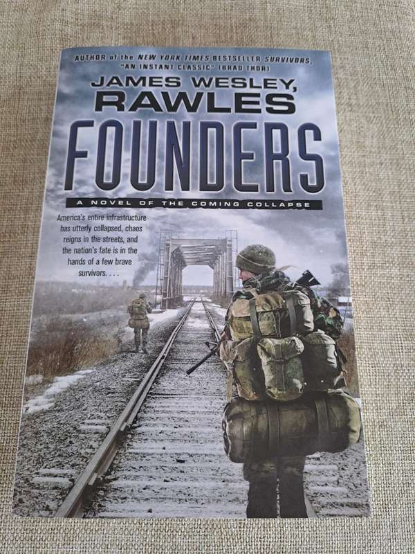 Founders: A Novel of the Coming Collapse - James Wesley, Rawles