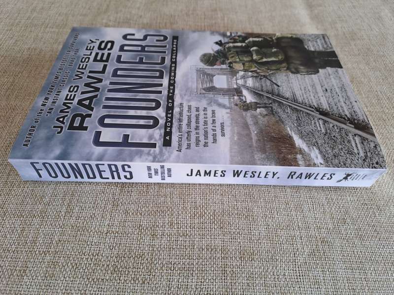 Founders: A Novel of the Coming Collapse - James Wesley, Rawles