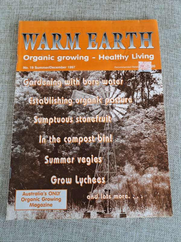 Warm Earth: Organic Growing - Healthy Living 1997 (2 magazines)