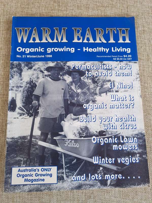 Warm Earth: Organic Growing - Healthy Living 1998 (3 magazines)