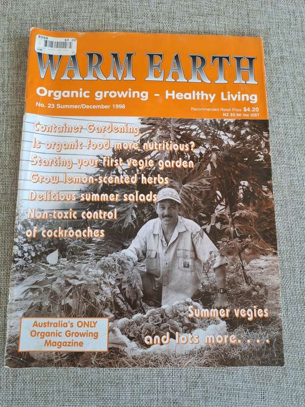 Warm Earth: Organic Growing - Healthy Living 1998 (3 magazines)