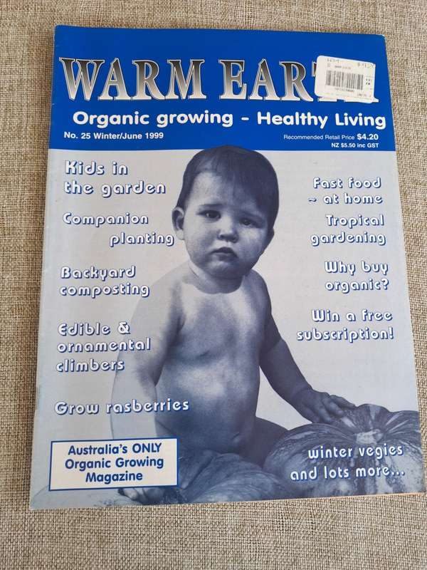 Warm Earth: Organic Growing - Healthy Living 1999 (2 magazines)