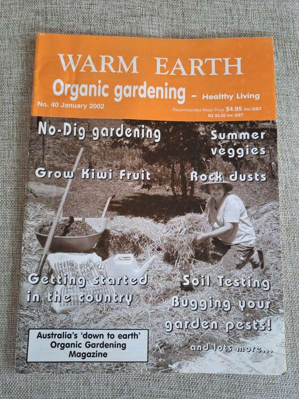 Warm Earth: Organic Growing - Healthy Living 2002 (3 magazines)