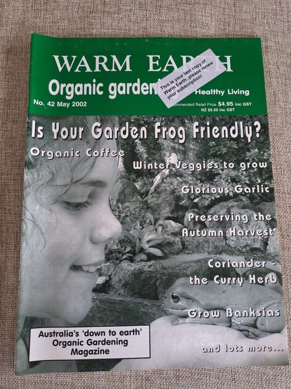 Warm Earth: Organic Growing - Healthy Living 2002 (3 magazines)