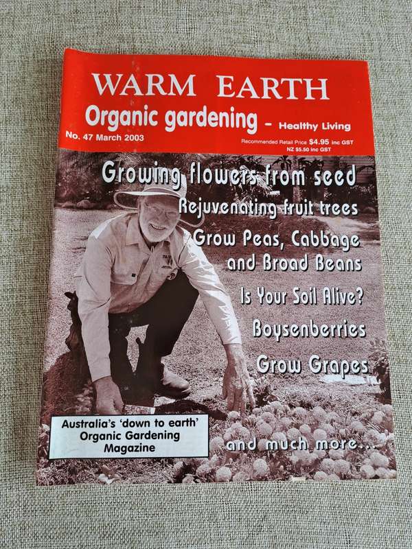 Warm Earth: Organic Growing - Healthy Living 2003 (2 magazines)