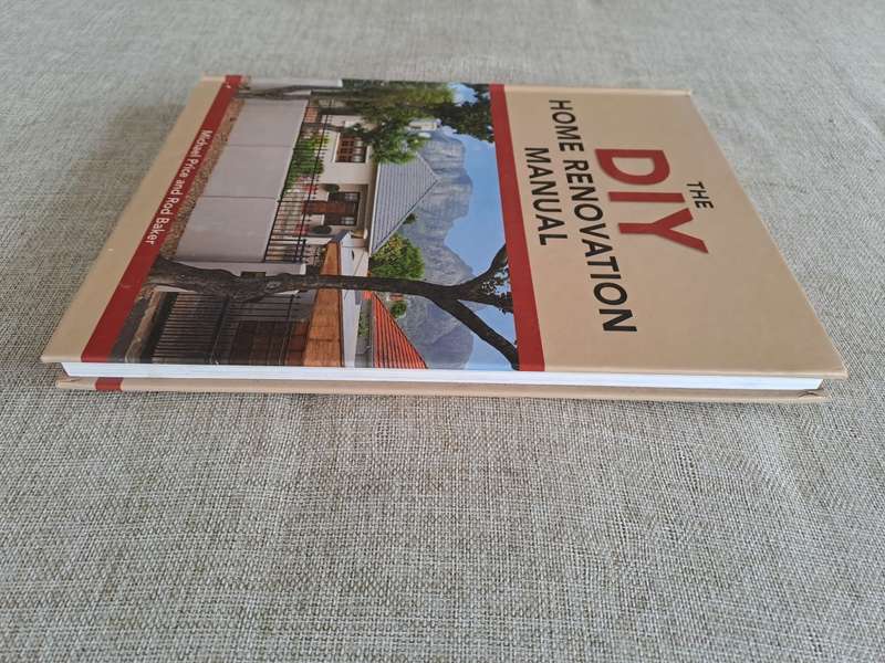 The DIY Home Renovation Manual - Michael Price and Rod Baker