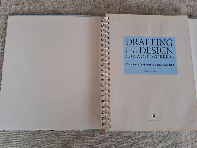 Drafting and Design For Woodworkers: From Pencil and Pad to Screen and CAD - Robert W. Lang