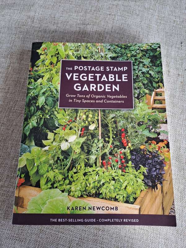 The Postage Stamp vegetable Garden - Karen Newcomb
