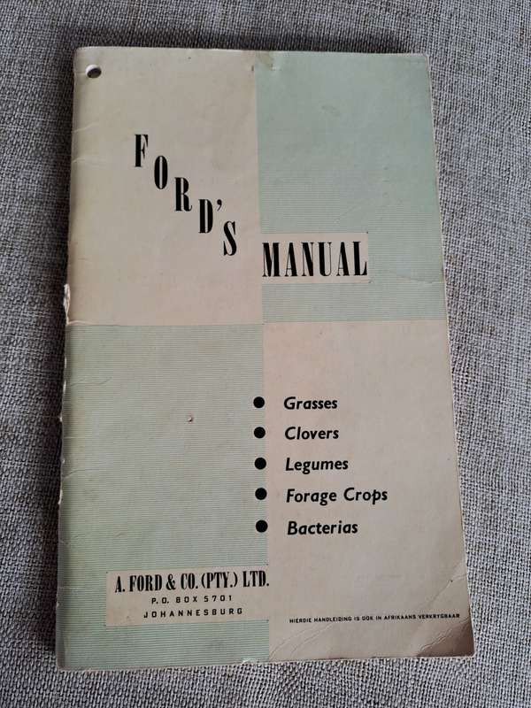 Ford`s Manual 1953 Grasses, Clovers, Legumes, Forage Crops, Bacterias - A.E. Hopson