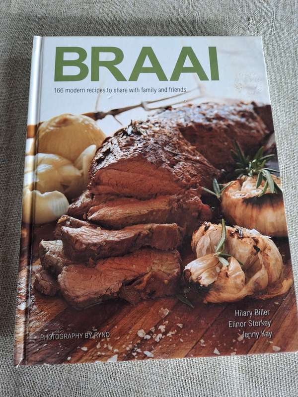 Braai - 166 Modern Recipes to Share with Family and Friends - Biller, Storkey & Kay