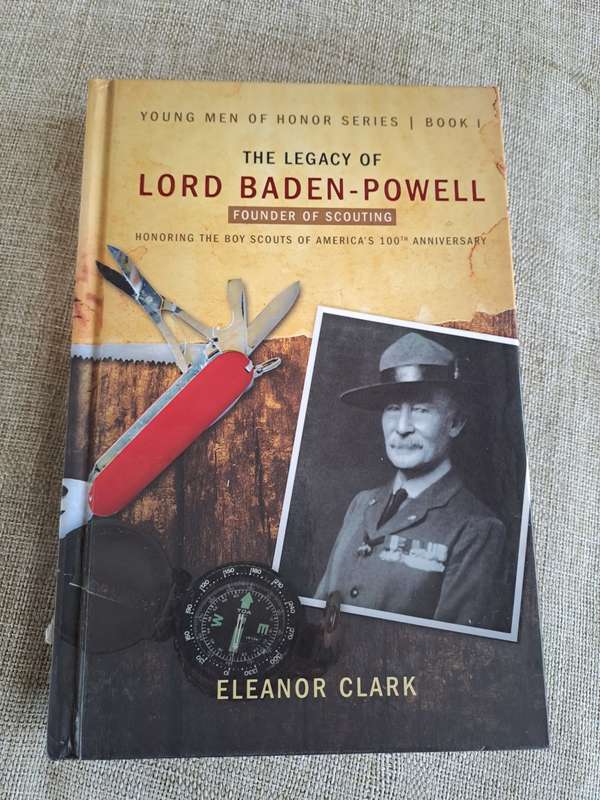 The Legacy of Lord Baden-Powell - Eleanor Clark