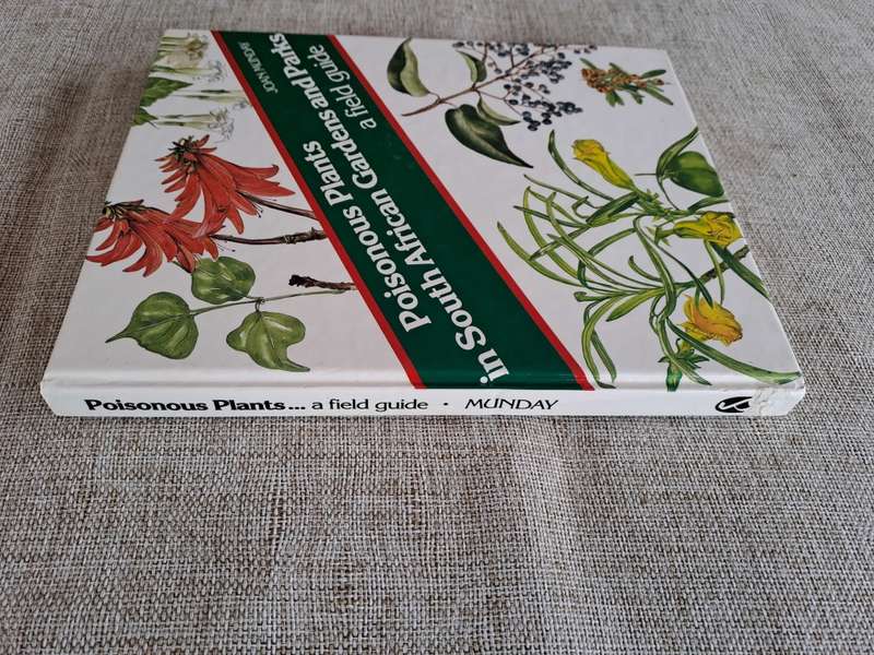 Poisonous Plants in South African Gardens and Parks -Joan Munday