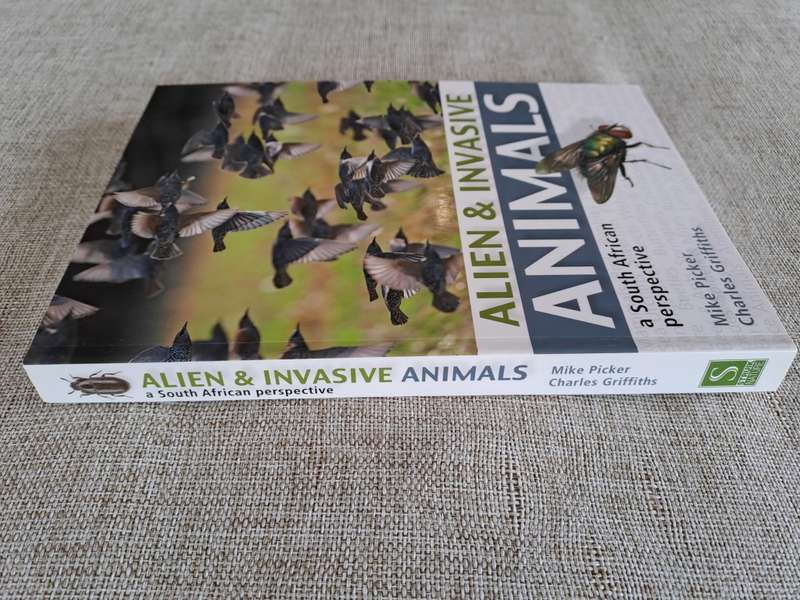 Alien & Invasive Animals - A South African Perspective - Mike Picker & Charles Griffiths