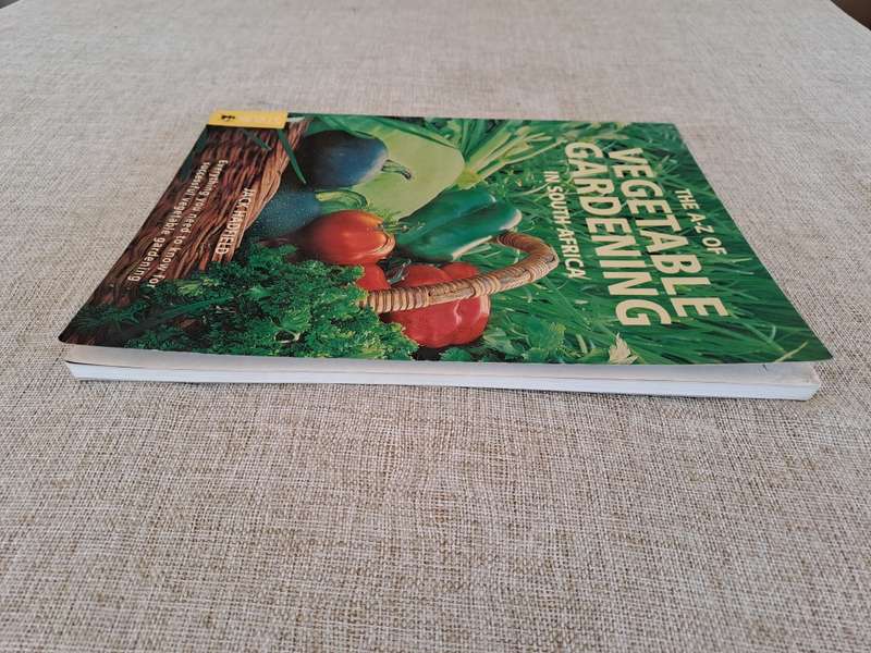The A-Z of Vegetable Gardening in South Africa - Jack Hadfield