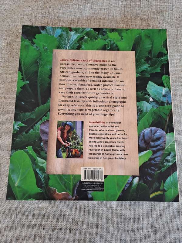Jane's Delicious A-Z of Vegetables - A guide to growing organic vegetables in South Africa