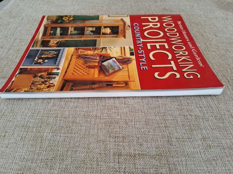 Woodworking Projects Country-Style - Better Homes and Gardens
