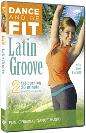 Dance And Be Fit Latin Groove